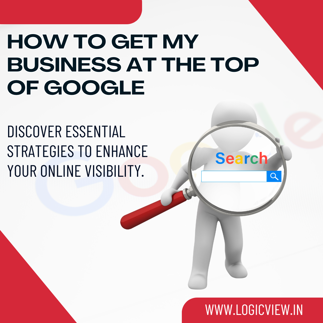 How to Get My Business at the Top of Google (2)